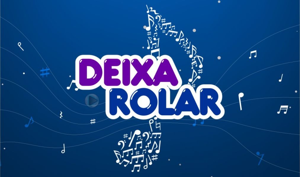 DEIXA ROLAR
