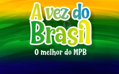 A VEZ DO BRASIL